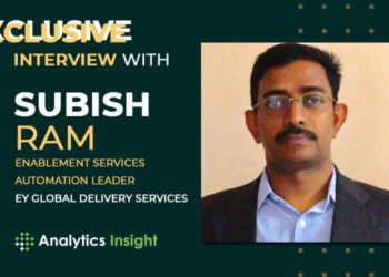 An Exclusive Interview With Subish Ram, Enablement Services Automation Leader, EY Global Delivery Services