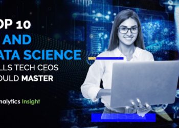 Top 10 AI And Data Science Skills Tech CEOs Should Master