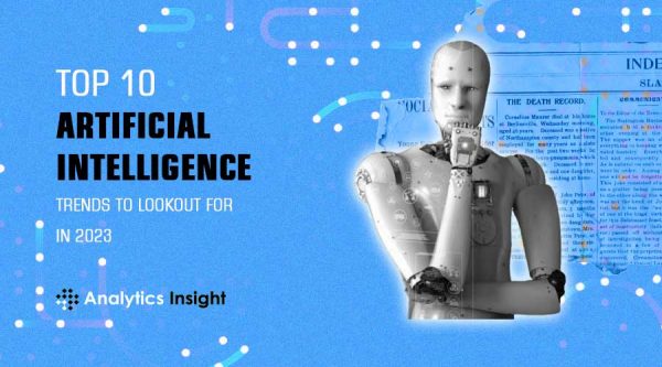 Top 10 Artificial Intelligence Trends To Lookout For In 2023 600x333 1 